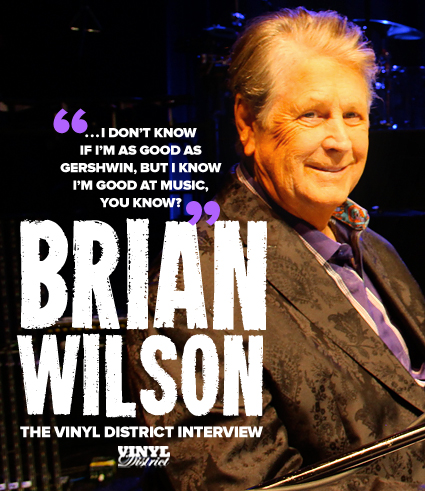 Brian Wilson: The TVD Interview - The Vinyl District