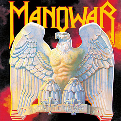 Graded on a Curve: Manowar, Battle Hymns