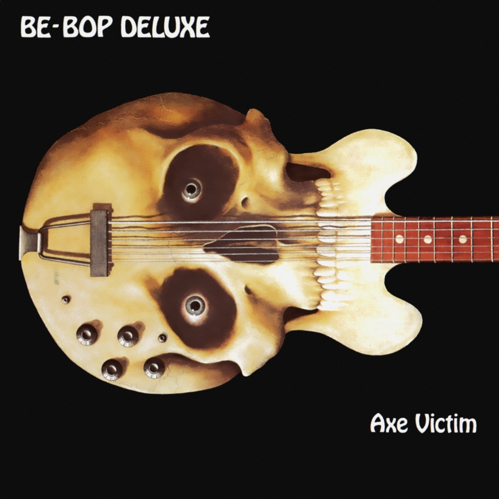 Graded on a Curve Be Bop Deluxe, Axe Victim The Vinyl District
