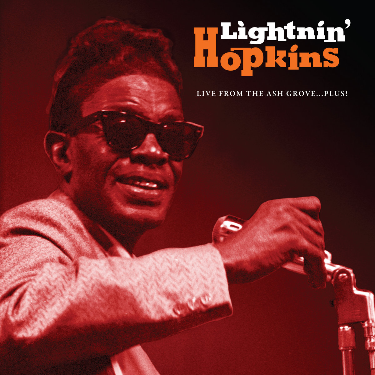 Graded on a Curve Lightnin’ Hopkins, Live From the Ash Grove…Plus!